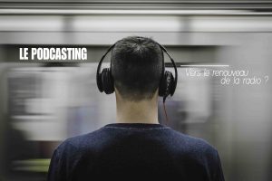 Podcasting renouveau radio